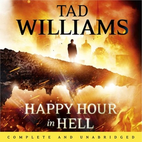 Happy Hour in Hell - Bobby Dollar 2 (lydbok) av Tad Williams