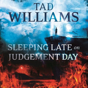 Sleeping Late on Judgement Day - Bobby Dollar 3 (lydbok) av Tad Williams