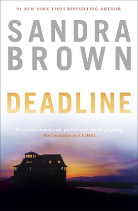 Deadline (ebok) av Sandra Brown
