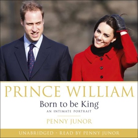 Prince William: Born to be King - An intimate portrait (lydbok) av Ukjent