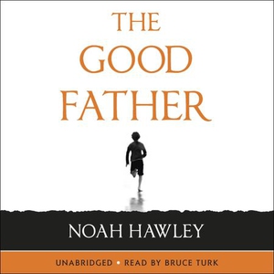 The Good Father (lydbok) av Noah Hawley, Ukje