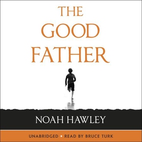 The Good Father (lydbok) av Noah Hawley