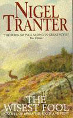 Wisest Fool (ebok) av Nigel Tranter