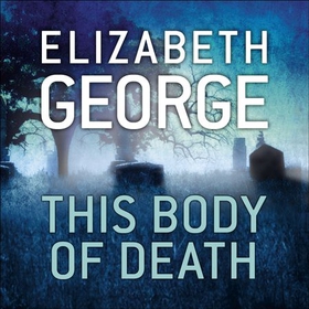 This Body of Death - An Inspector Lynley Novel: 16 (lydbok) av Elizabeth George