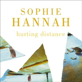 Hurting Distance - a completely unputdownable and addictive crime thriller packed with twists (lydbok) av Sophie Hannah