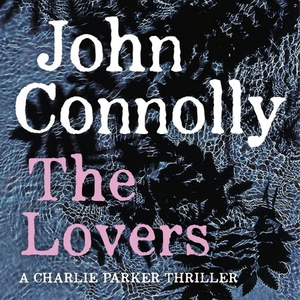 The Lovers (lydbok) av John Connolly