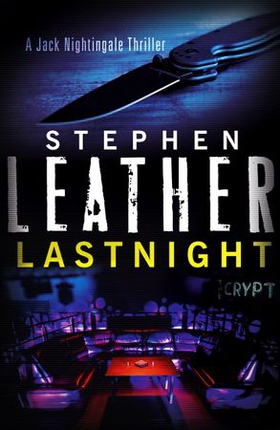 Lastnight - The 5th Jack Nightingale Supernatural Thriller (ebok) av Stephen Leather