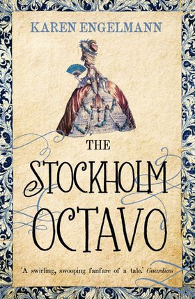 The Stockholm Octavo (ebok) av Karen Engelmann