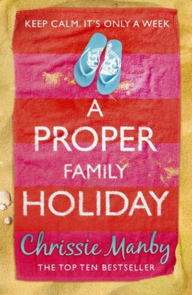 A Proper Family Holiday (ebok) av Chrissie Manby
