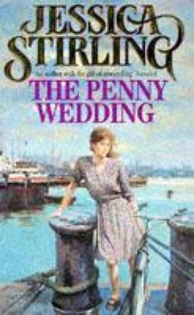 The Penny Wedding (ebok) av Jessica Stirling