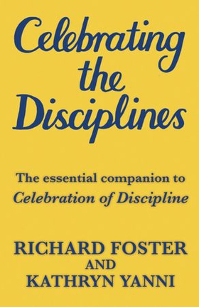 Celebrating the Disciplines