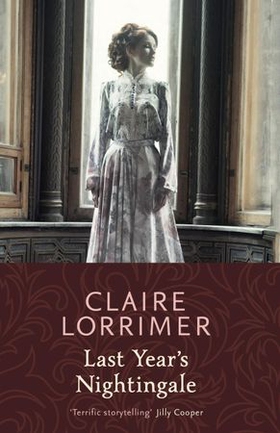 Last Year's Nightingale (ebok) av Claire Lorrimer