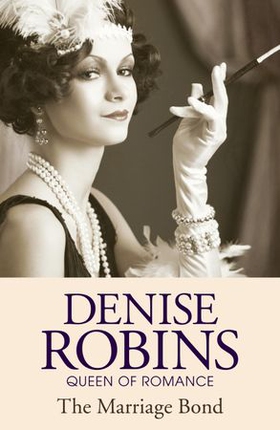 The Marriage Bond (ebok) av Denise Robins