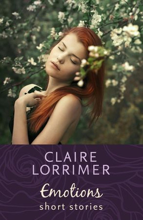 Emotions (ebok) av Claire Lorrimer