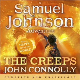 The Creeps - A Samuel Johnson Adventure: 3 (lydbok) av John Connolly