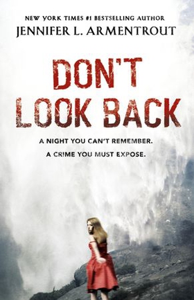 Don't Look Back (ebok) av Jennifer L. Armentrout