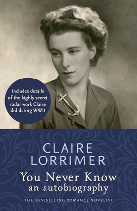 You Never Know (ebok) av Claire Lorrimer