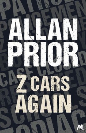 Z Cars Again (ebok) av Allan Prior