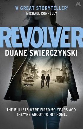 Revolver (ebok) av Duane Swierczynski