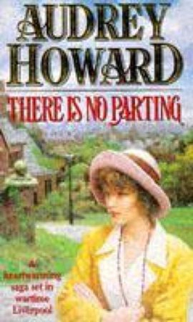 There is No Parting (ebok) av Audrey Howard