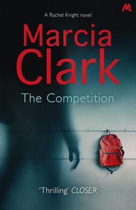 The Competition - A Rachel Knight novel (ebok) av Marcia Clark