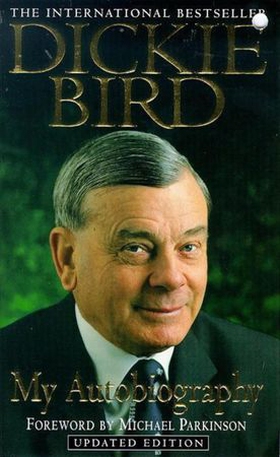 Dickie Bird Autobiography - An honest and frank story (ebok) av Dickie Bird