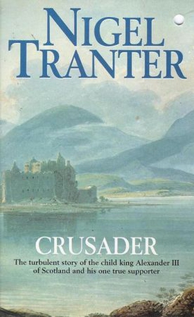 Crusader (ebok) av Nigel Tranter