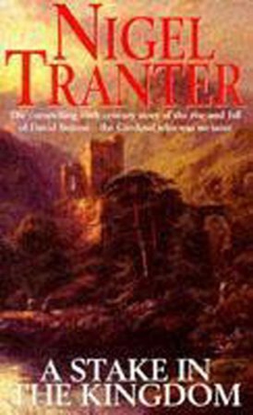 A Stake in the Kingdom (ebok) av Nigel Tranter