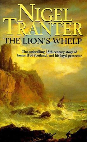 Lion's Whelp (ebok) av Nigel Tranter