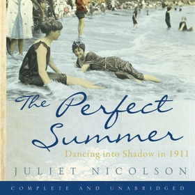 The Perfect Summer (lydbok) av Juliet Nicolson