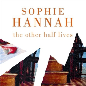 The Other Half Lives - Culver Valley Crime Book 4 (lydbok) av Sophie Hannah