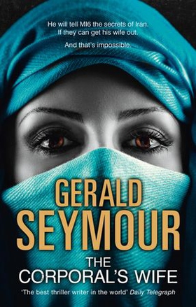 The Corporal's Wife (ebok) av Gerald Seymour