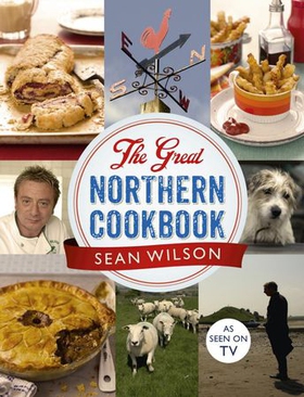 The Great Northern Cookbook (ebok) av Sean Wilson