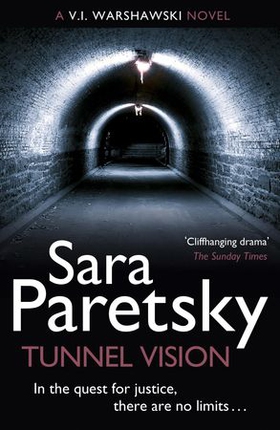 Tunnel Vision - V.I. Warshawski 8 (ebok) av Sara Paretsky