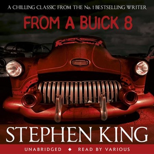 From a Buick 8 (lydbok) av Ukjent, Stephen Ki