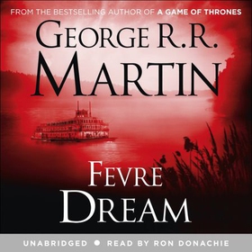 Fevre Dream (lydbok) av George R. R. Martin