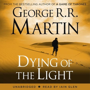 Dying of the Light (lydbok) av George R. R. M