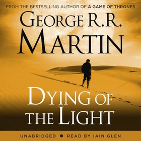 Dying of the Light (lydbok) av George R. R. Martin