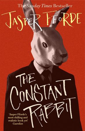 The Constant Rabbit - The Sunday Times bestseller (ebok) av Jasper Fforde