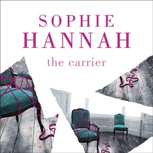 The Carrier (lydbok) av Sophie Hannah, Ukjent