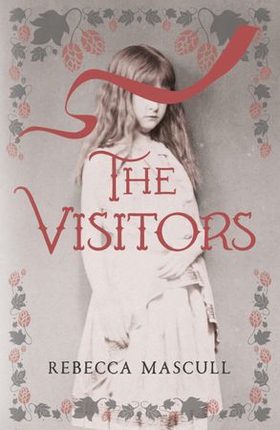 The Visitors (ebok) av Rebecca Mascull