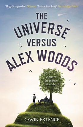 The Universe versus Alex Woods - An UNFORGETTABLE story of an unexpected friendship, an unlikely hero and an improbable journey (ebok) av Gavin Extence
