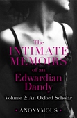 The Intimate Memoirs of an Edwardian Dandy: Volume 2