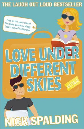 Love...Under Different Skies - Book 3 in the Love...Series (ebok) av Nick Spalding