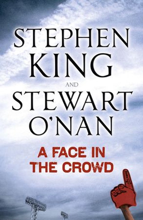 A Face in the Crowd (ebok) av Stephen King, S