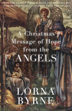 A Christmas Message of Hope from the Angels - A short ebook collection of inspirational writing for the festive period (ebok) av Lorna Byrne