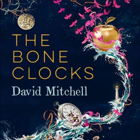 The Bone Clocks - Longlisted for the Booker Prize (lydbok) av David Mitchell