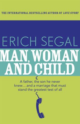 Man, Woman and Child (ebok) av Erich Segal