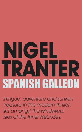 Spanish Galleon (ebok) av Nigel Tranter