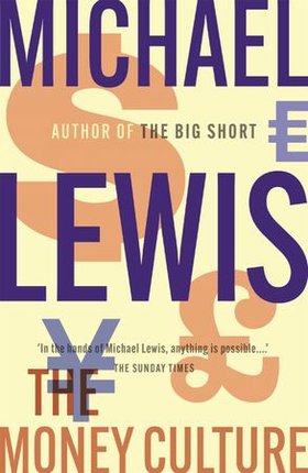 The Money Culture (ebok) av Michael Lewis